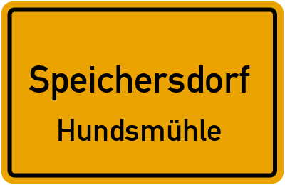 Straßenverzeichnis Speichersdorf Hundsmühle