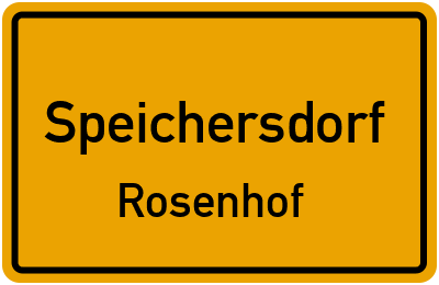 Ortsschild Speichersdorf Rosenhof