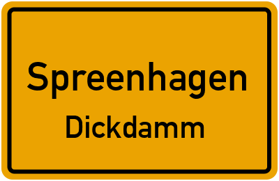Ortsschild Spreenhagen Dickdamm