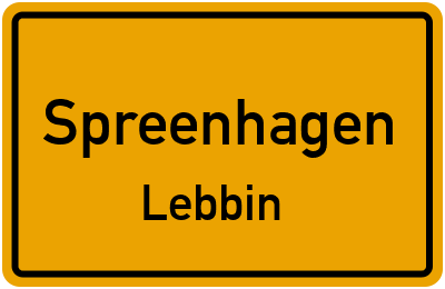 Ortsschild Spreenhagen Lebbin