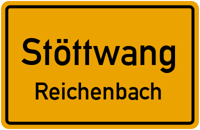 Ortsschild Stöttwang Reichenbach