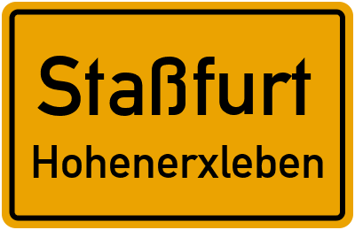 Ortsschild Staßfurt Hohenerxleben