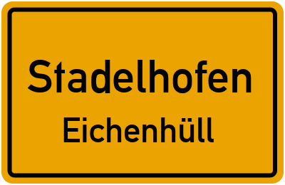 Straßenverzeichnis Stadelhofen Eichenhüll