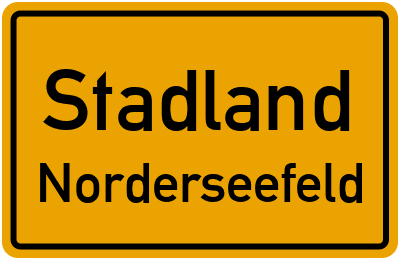 Ortsschild Stadland Norderseefeld
