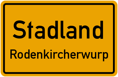 Ortsschild Stadland Rodenkircherwurp