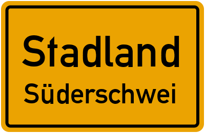 Ortsschild Stadland Süderschwei