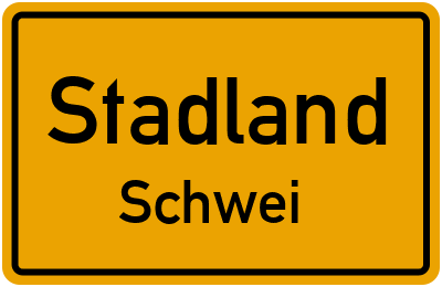 Ortsschild Stadland Schwei