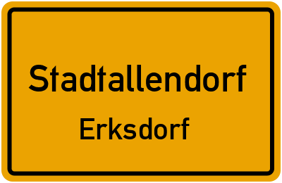 Ortsschild Stadtallendorf Erksdorf