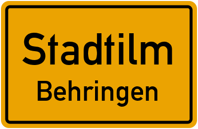 Ortsschild Stadtilm Behringen