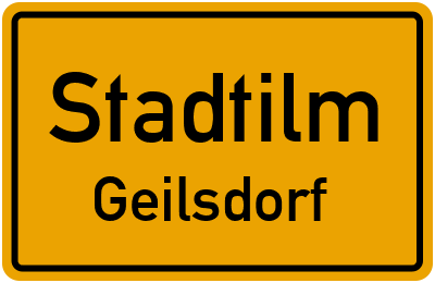 Ortsschild Stadtilm Geilsdorf