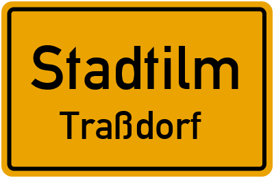 Straßenverzeichnis Stadtilm Traßdorf