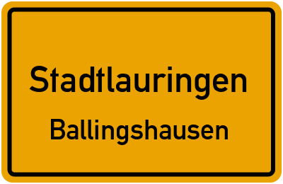 Ortsschild Stadtlauringen Ballingshausen