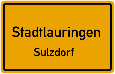 Ortsschild Stadtlauringen Sulzdorf