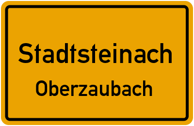 Ortsschild Stadtsteinach Oberzaubach