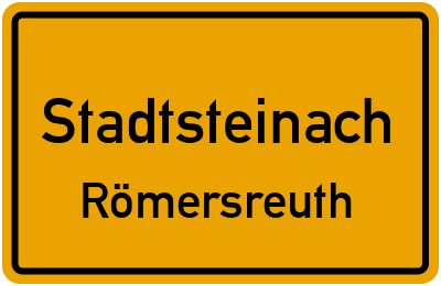 Straßenverzeichnis Stadtsteinach Römersreuth
