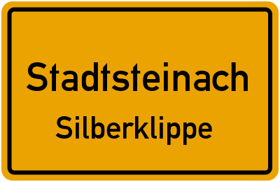 Ortsschild Stadtsteinach Silberklippe
