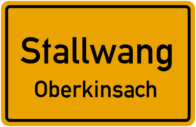 Ortsschild Stallwang Oberkinsach