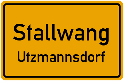 Ortsschild Stallwang Utzmannsdorf