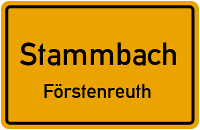 Straßenverzeichnis Stammbach Förstenreuth