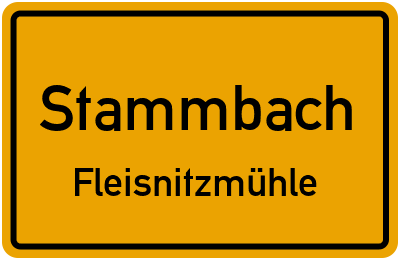 Straßenverzeichnis Stammbach Fleisnitzmühle