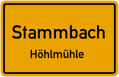 Straßenverzeichnis Stammbach Höhlmühle