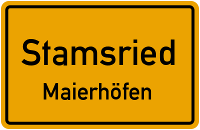 Ortsschild Stamsried Maierhöfen