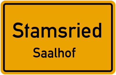 Ortsschild Stamsried Saalhof