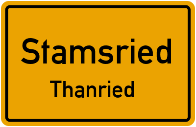 Straßenverzeichnis Stamsried Thanried