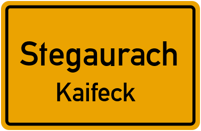 Ortsschild Stegaurach Kaifeck