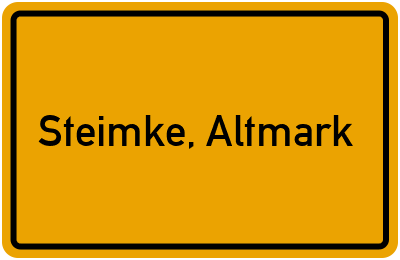 Ortsschild von Gemeinde Steimke, Altmark in Sachsen-Anhalt