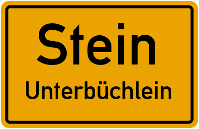 Ortsschild Stein Unterbüchlein