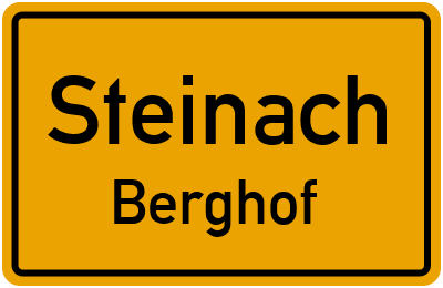 Ortsschild Steinach Berghof