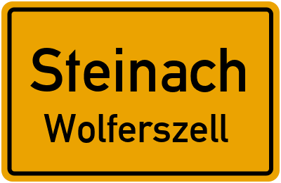 Ortsschild Steinach Wolferszell