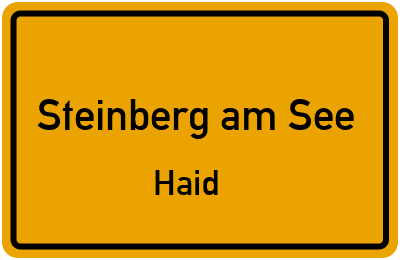 Ortsschild Steinberg am See Haid