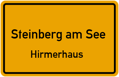 Ortsschild Steinberg am See Hirmerhaus