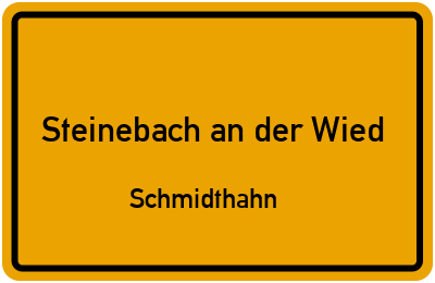 Straßenverzeichnis Steinebach an der Wied Schmidthahn