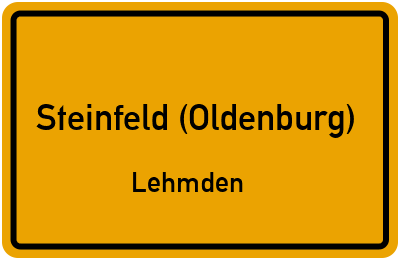 Ortsschild Steinfeld (Oldenburg) Lehmden
