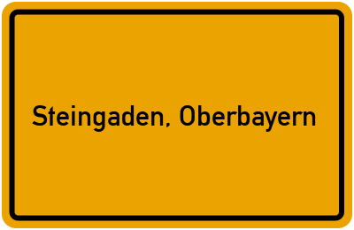 Ortsschild von Gemeinde Steingaden, Oberbayern in Bayern