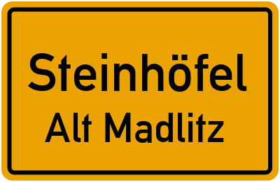 Straßenverzeichnis Steinhöfel Alt Madlitz
