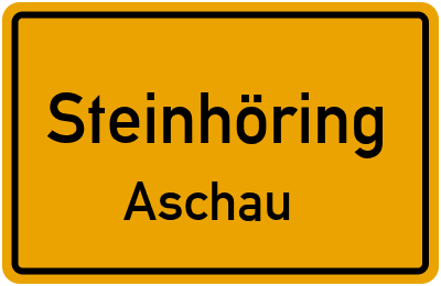 Ortsschild Steinhöring Aschau