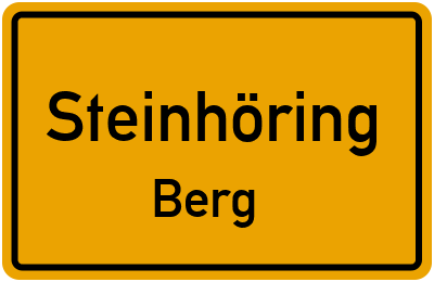 Ortsschild Steinhöring Berg
