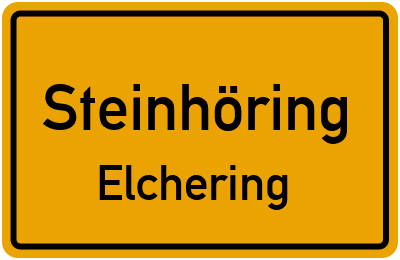 Ortsschild Steinhöring Elchering