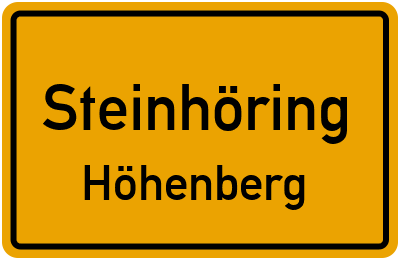 Ortsschild Steinhöring Höhenberg