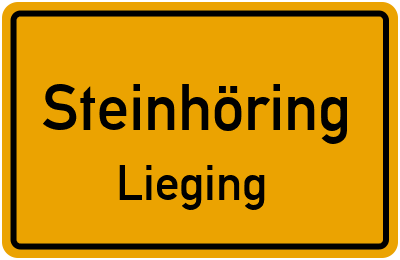 Ortsschild Steinhöring Lieging
