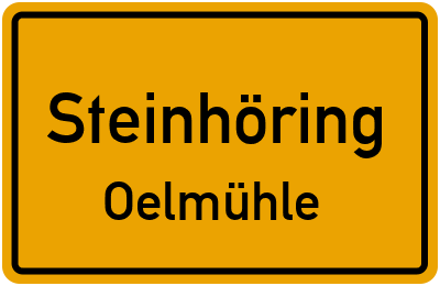 Ortsschild Steinhöring Oelmühle