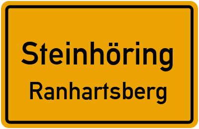 Ortsschild Steinhöring Ranhartsberg
