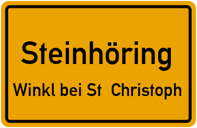 Ortsschild Steinhöring Winkl bei St. Christoph