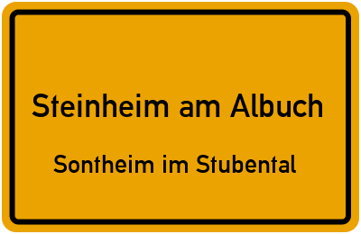 Ortsschild Steinheim am Albuch Sontheim im Stubental