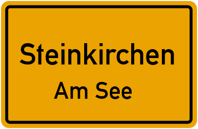 Ortsschild Steinkirchen Am See