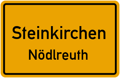 Straßenverzeichnis Steinkirchen Nödlreuth